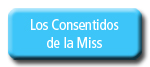 Los Consentidos de la Miss