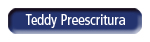 Teddy Preescritura